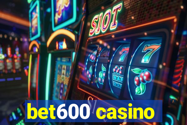 bet600 casino